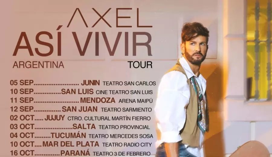 AXEL LLEGA A MENDOZA CON "ASÍ VIVIR TOUR": SE PRESENTA EL 11 DE SEPTIEMBRE EN EL ARENA MAIPÚ